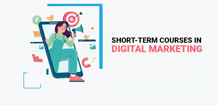 Short-term Courses in Digital Marketing